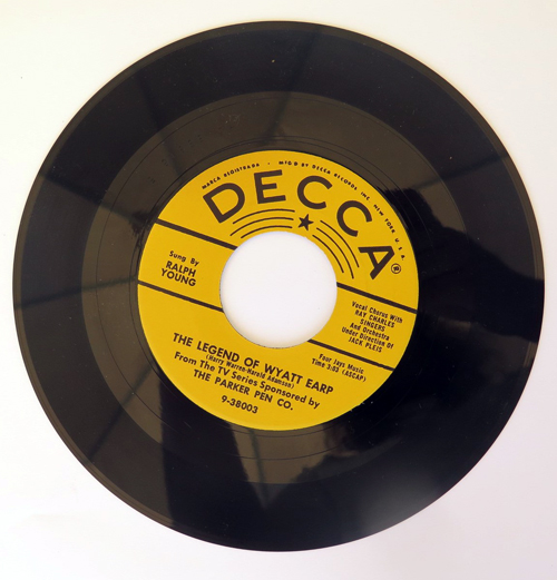 Parker Pen Wyatt Earp TV Show Sponsership 45 RPM Record. Decca 38003 - Ralph Young, "The Legend of Wyatt Earp"